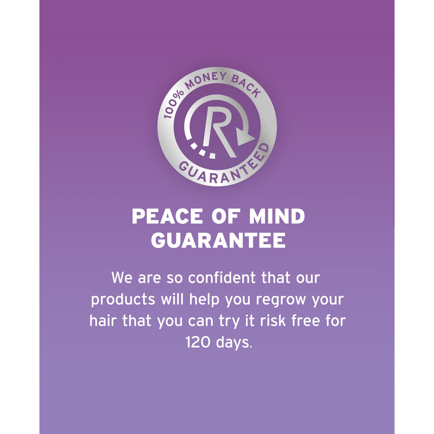 ROGAINE®’s 100% money back guarantee on a purple background.