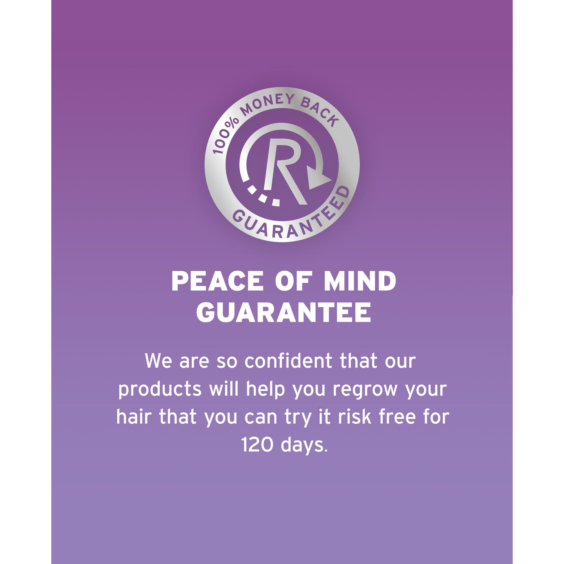 ROGAINE®’s 100% money back guarantee on a purple background.